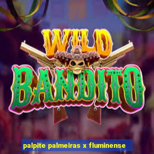 palpite palmeiras x fluminense
