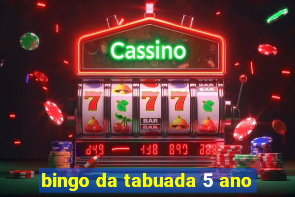 bingo da tabuada 5 ano