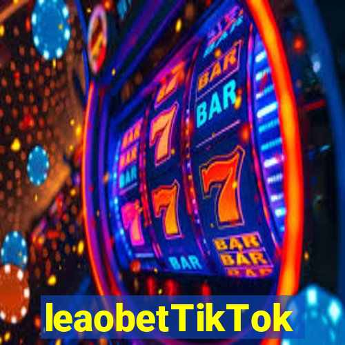 leaobetTikTok