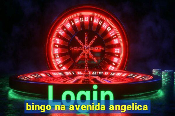 bingo na avenida angelica