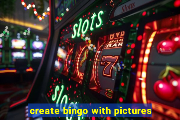create bingo with pictures