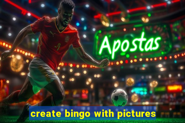 create bingo with pictures