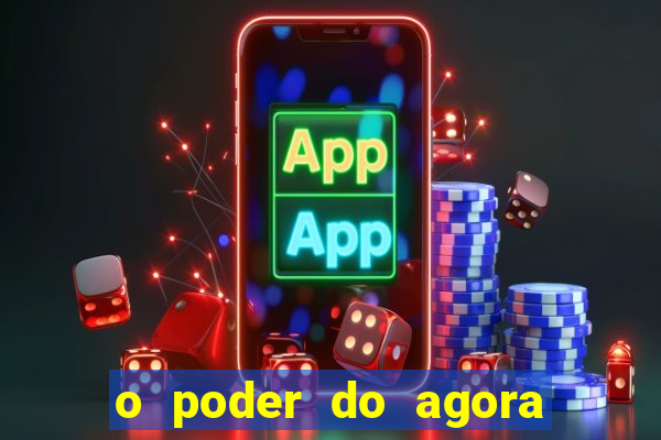 o poder do agora pdf google drive