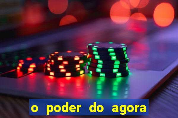 o poder do agora pdf google drive