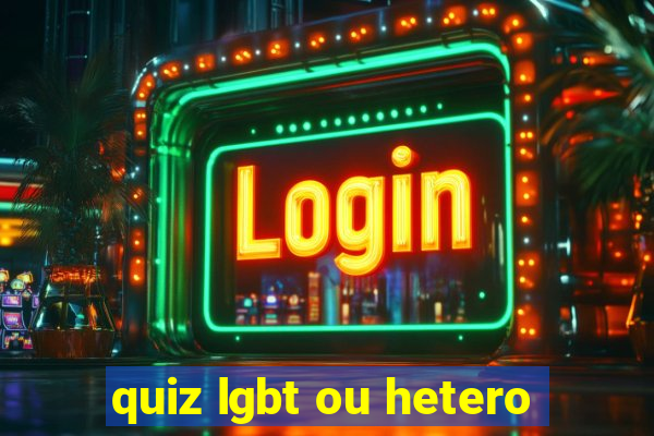 quiz lgbt ou hetero
