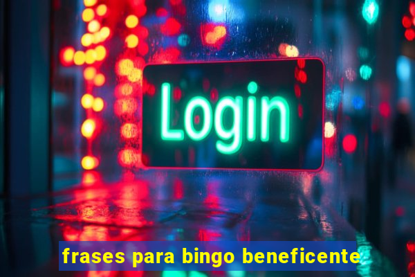 frases para bingo beneficente