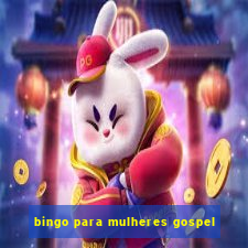 bingo para mulheres gospel
