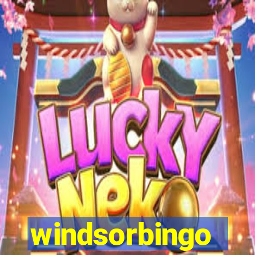 windsorbingo