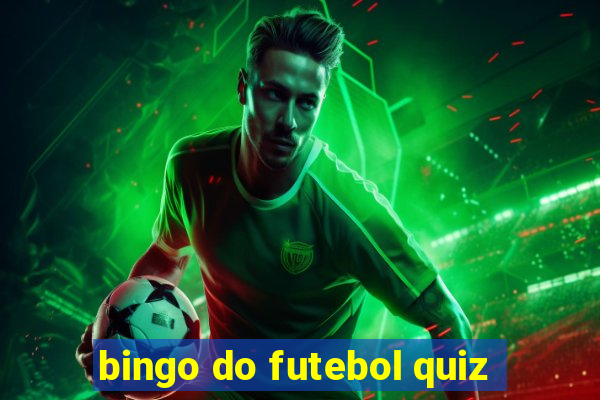 bingo do futebol quiz