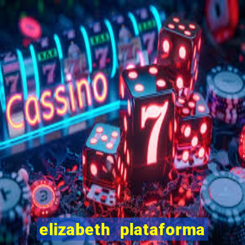 elizabeth plataforma de jogos
