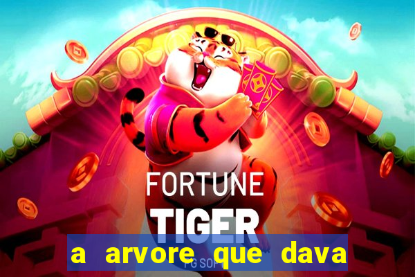 a arvore que dava dinheiro resumo