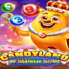 mr inbetween torrent