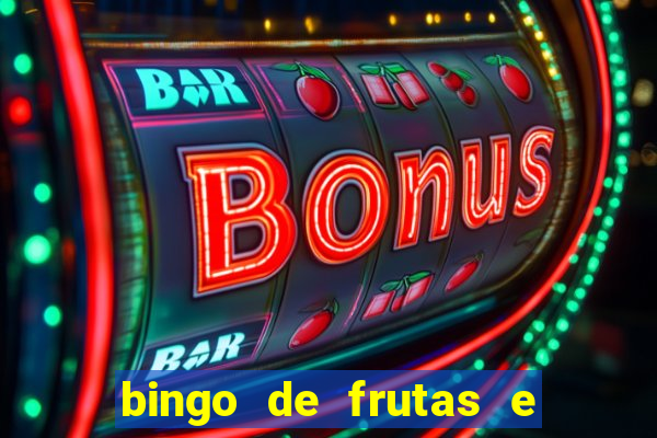 bingo de frutas e legumes para imprimir