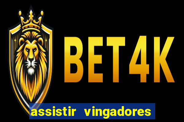 assistir vingadores ultimato filme completo dublado google drive