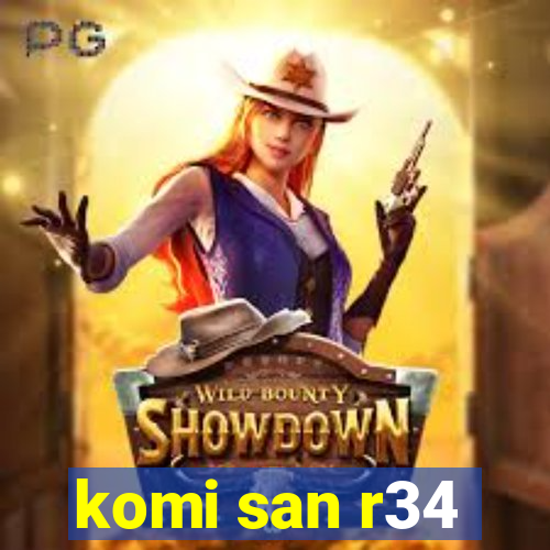 komi san r34
