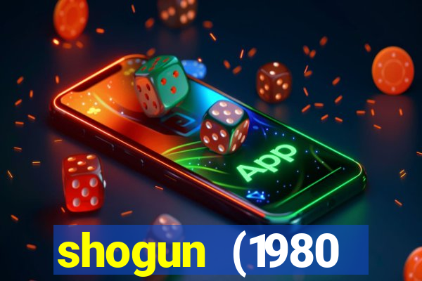 shogun (1980 dublado download)
