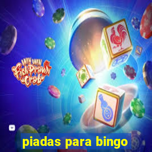 piadas para bingo