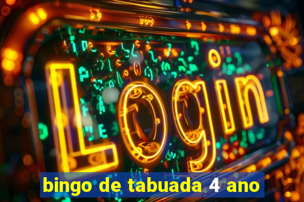 bingo de tabuada 4 ano