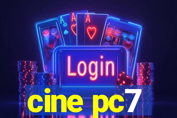 cine pc7