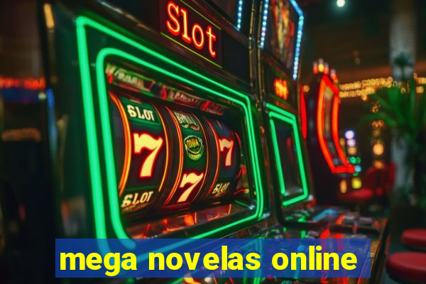 mega novelas online