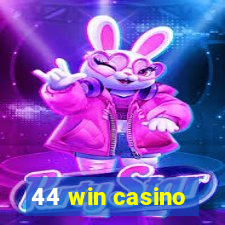 44 win casino