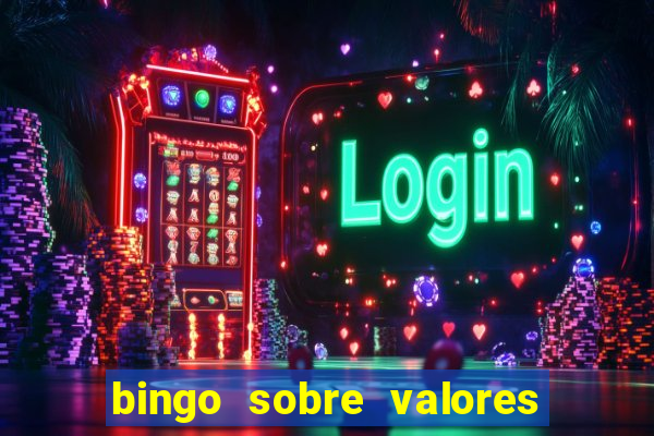 bingo sobre valores para imprimir