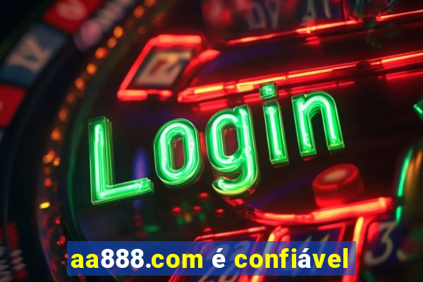 aa888.com é confiável