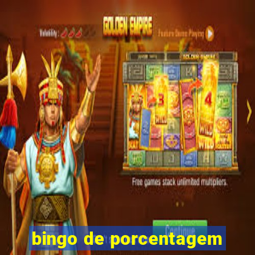 bingo de porcentagem
