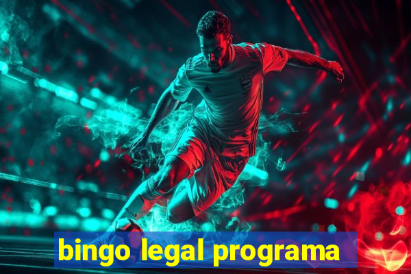 bingo legal programa