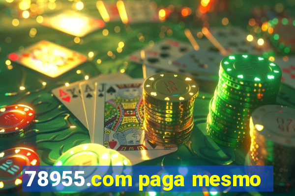 78955.com paga mesmo