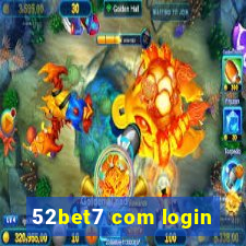 52bet7 com login