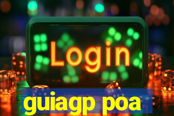 guiagp poa