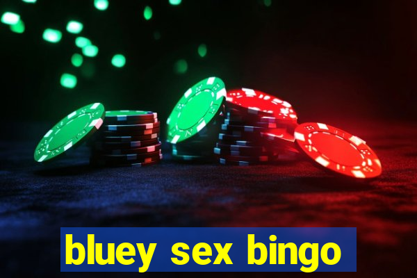 bluey sex bingo
