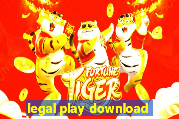 legal play download