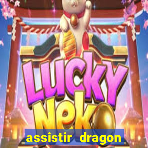 assistir dragon ball super gratis