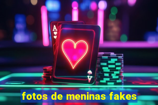 fotos de meninas fakes