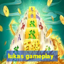lukas gameplay