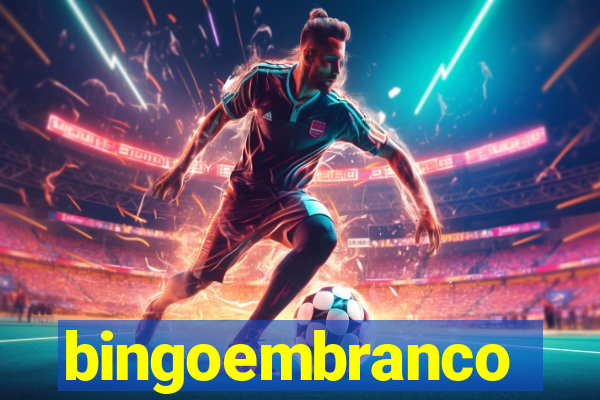 bingoembranco