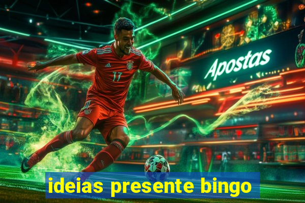 ideias presente bingo
