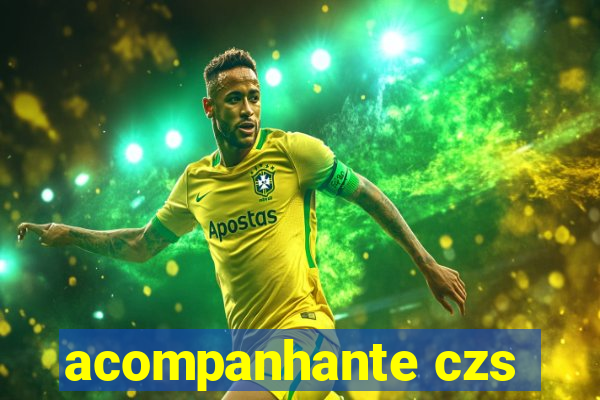 acompanhante czs