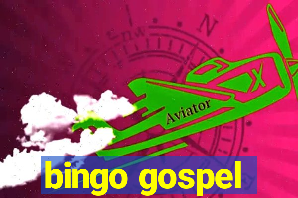 bingo gospel