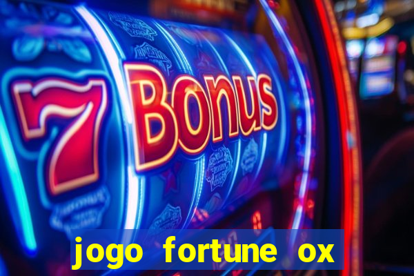 jogo fortune ox demo grátis