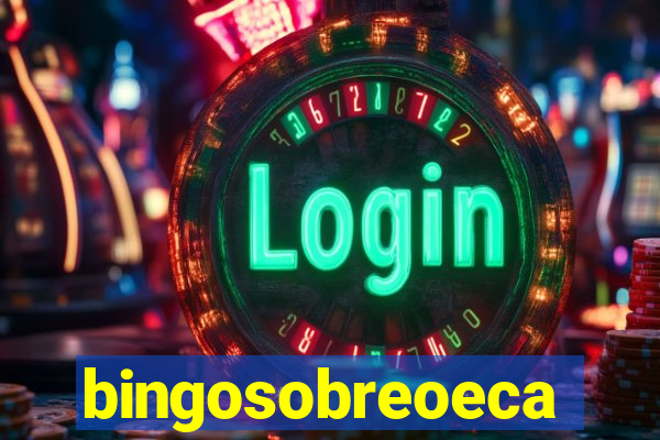 bingosobreoeca