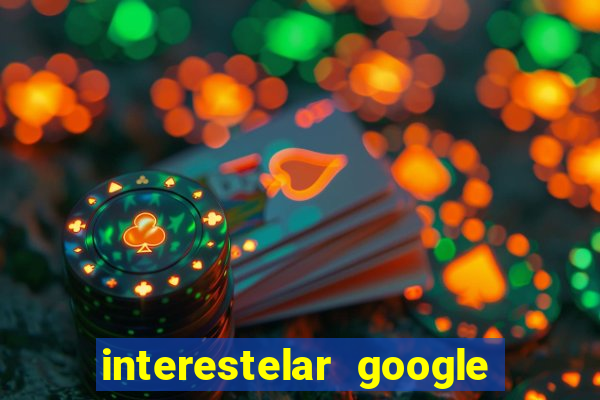 interestelar google drive dublado