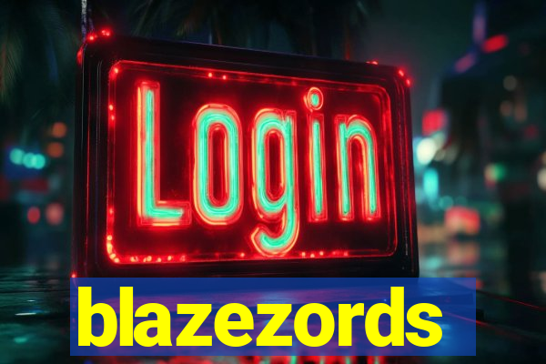 blazezords