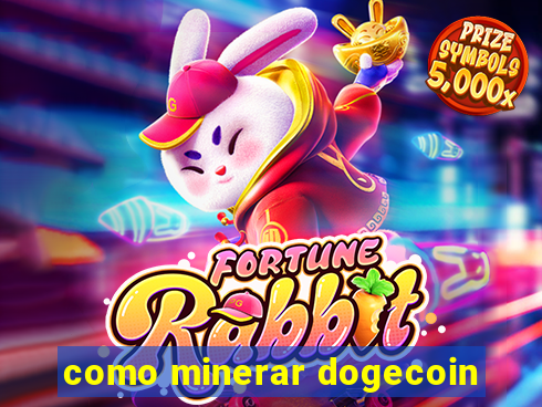 como minerar dogecoin