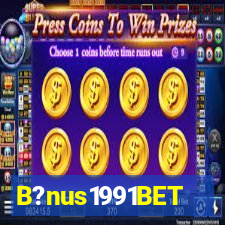 B?nus1991BET