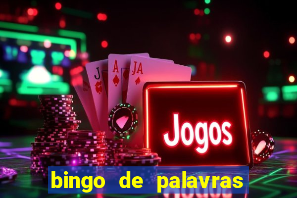 bingo de palavras 3 ano