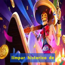 limpar historico de apostas bet365