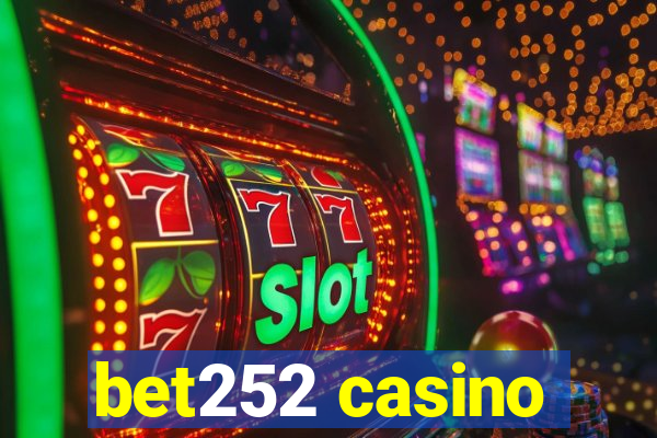 bet252 casino